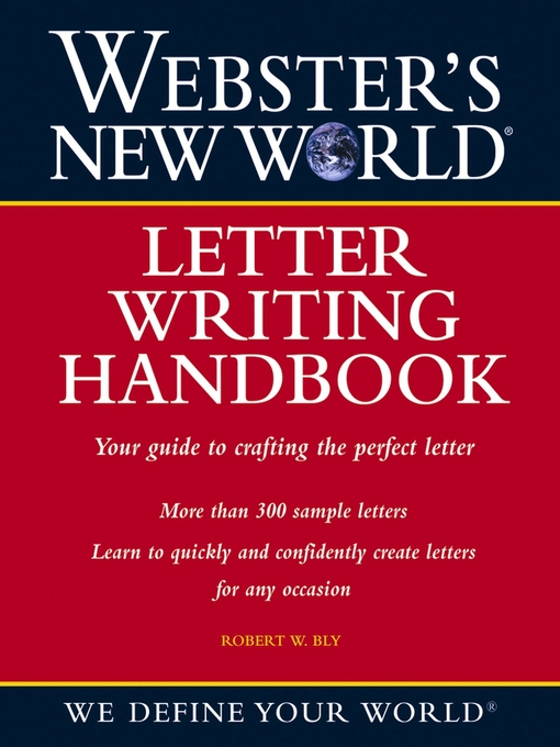 Title details for Webster's New World Letter Writing Handbook by Robert W. Bly - Available